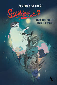 Szkoła bohaterek i bohaterów 2, Przemek Staroń