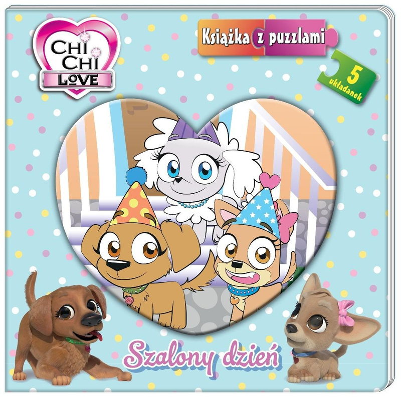 Chi Chi Love. Chi chi love. Książka z puzzlami, praca zbiorowa