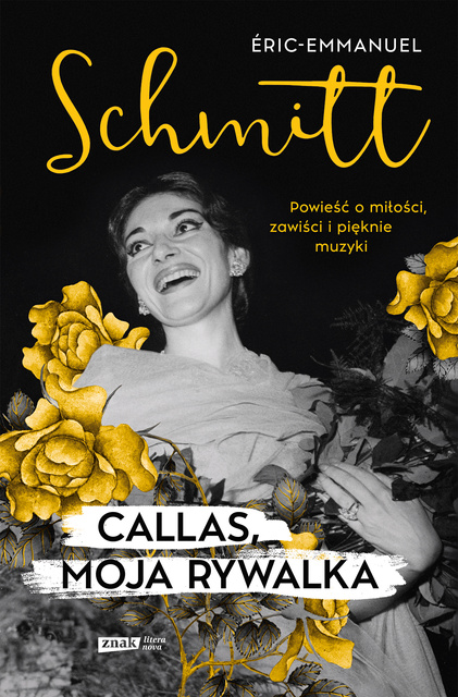 Callas, moja rywalka, Eric-Emmanuel Schmitt