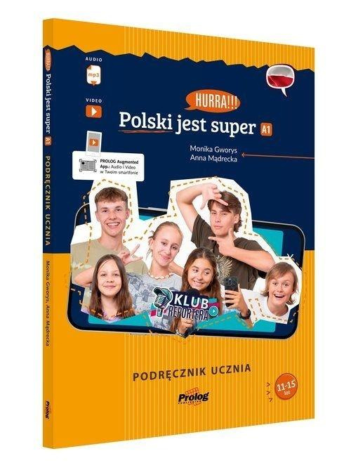 Hurra!!! Polski jest super A1 Podręcznik ucznia, Monika Gworys
