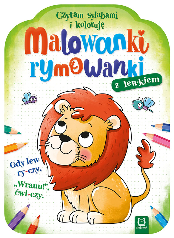 Malowanki rymowanki z lewkiem. Czytam sylabami i koloruję, Agnieszka Bator