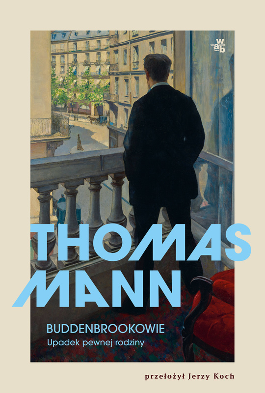 Buddenbrookowie, Thomas Mann