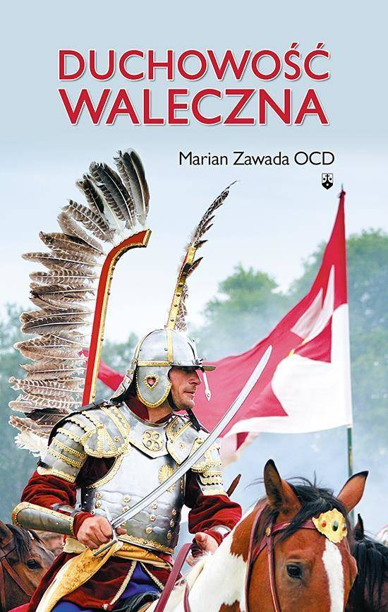 Duchowość waleczna - Marian Zawada
