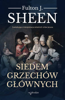 Siedem grzechów głównych, Fulton J. Sheen