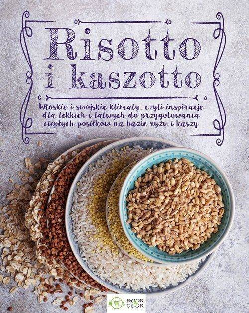 Risotto i kaszotto - praca zbiorowa