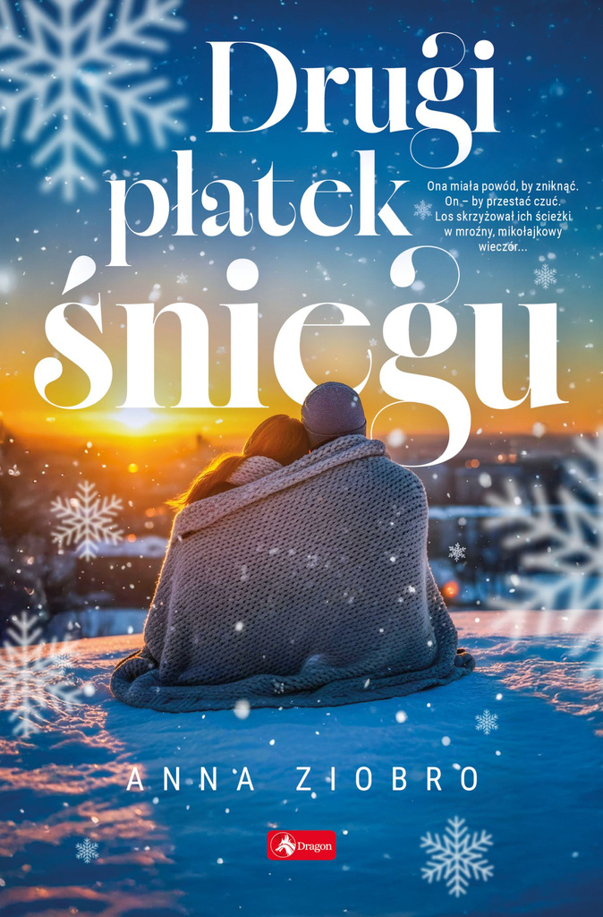 Drugi płatek śniegu, Anna Ziobro