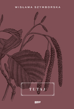 Tutaj, Wisława Szymborska