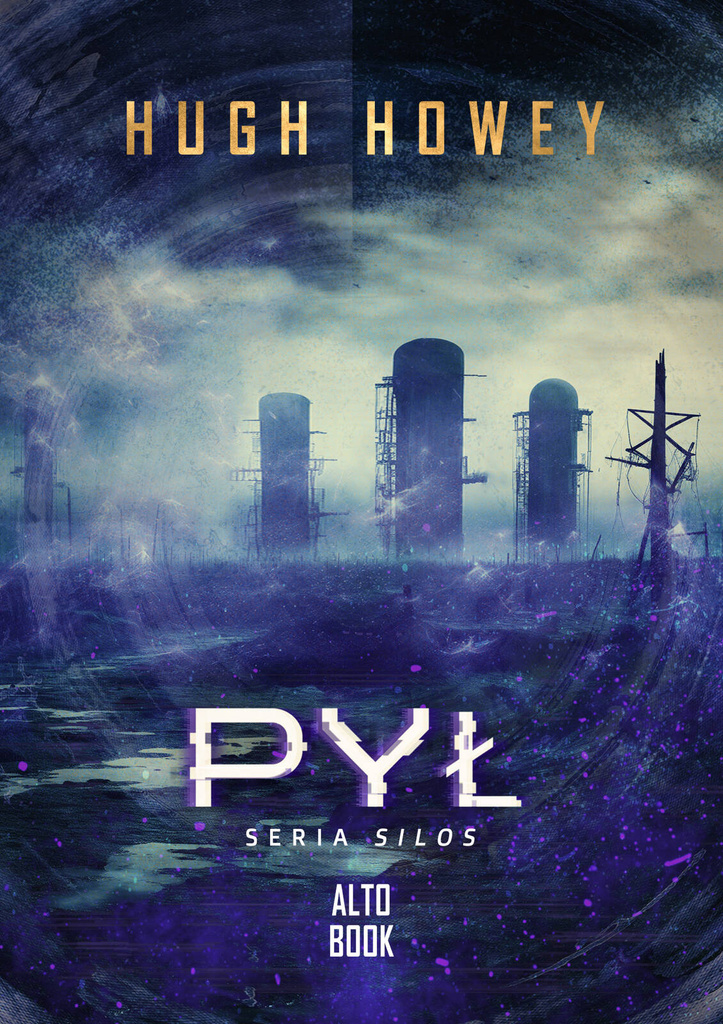 Pył. Silos. Tom 3, Hugh Howey