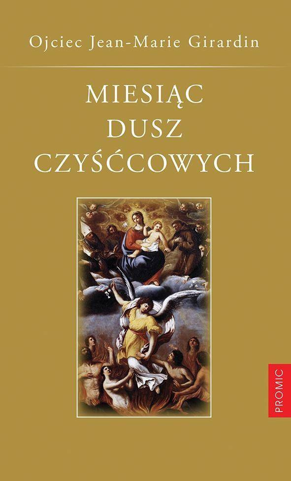 Miesiąc dusz czyśćcowych - o. Jean-Marie Girardin