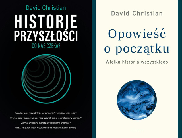 Historie przyszłości + Opowieść o początku, David Christian