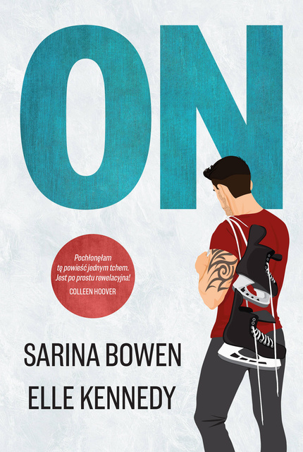 On, Elle Kennedy, Sarina Bowen