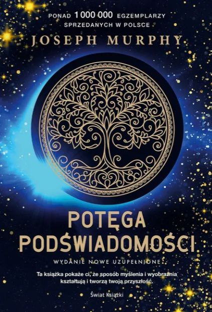 Potęga podświadomości (ilustrowane brzegi), Joseph Murphy