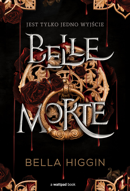 Belle Morte, Bella Higgin