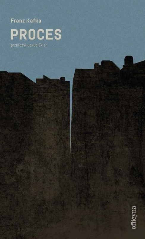 Proces, Franz Kafka