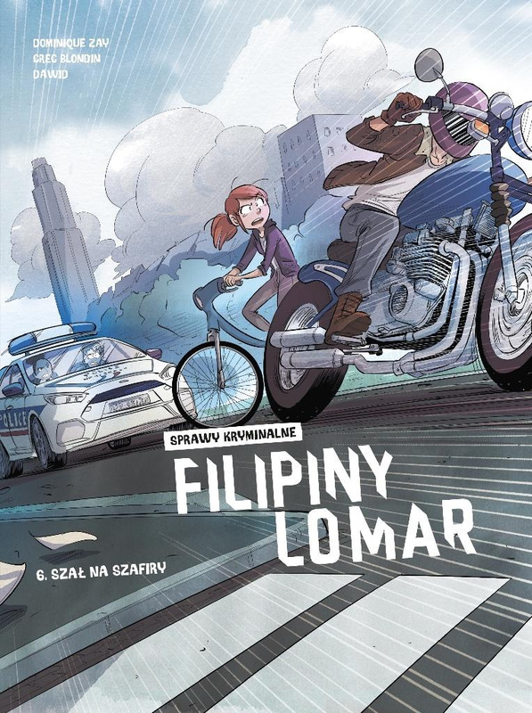 Sprawy kryminalne Filipiny Lomar T.6 Szał na..., Dominique Zay