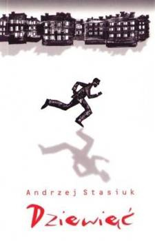 Dziewięć, Andrzej Stasiuk