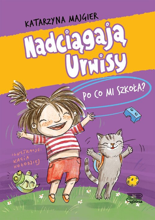 Nadciągają Urwisy 2 Po co mi szkoła?, Majgier Katarzyna