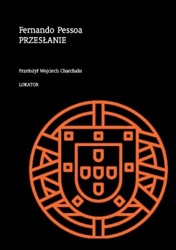 Przesłanie, Fernando Pessoa