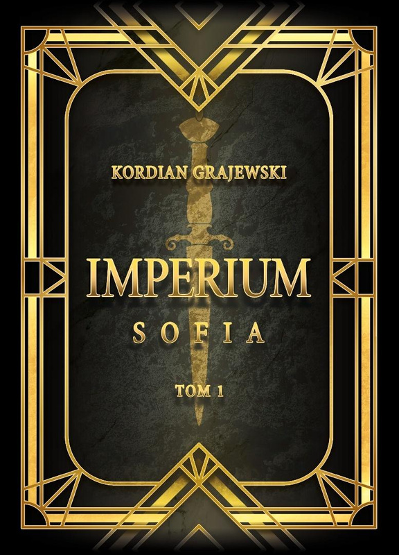Imperium Sofia, Kordian Grajewski