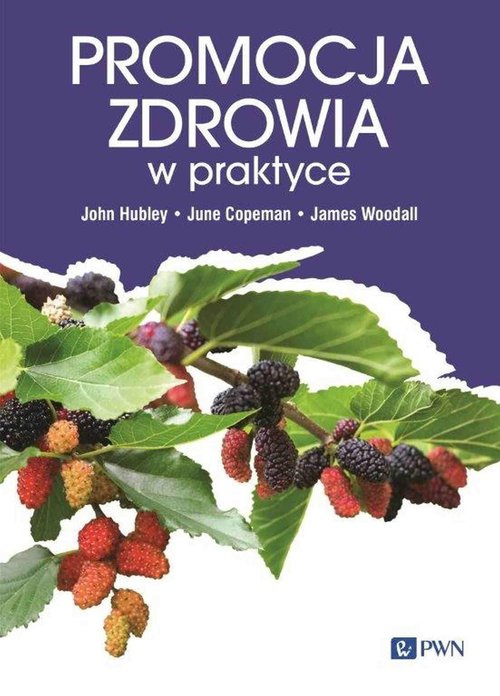 Promocja zdrowia w praktyce, Hubley John