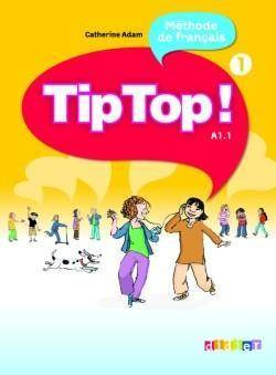 Tip Top 1 A1 podręcznik DIDIER - Adam Catherine