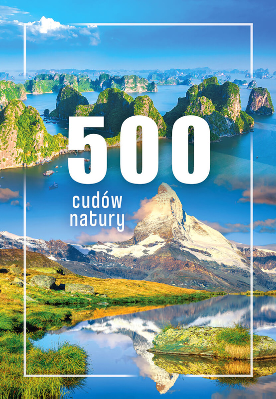 500 cudów natury, Opracowanie zbiorowe