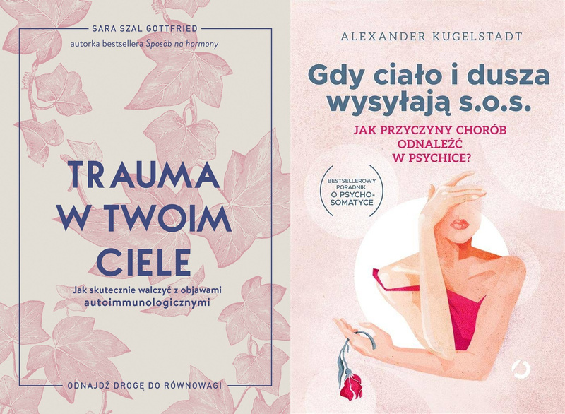 Trauma w twoim ciele + Gdy ciało i dusza wysyłają s.o.s.