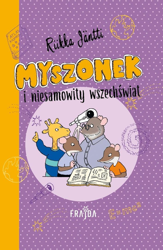 Myszonek i niesamowity wszechświat, Riikka Jantti