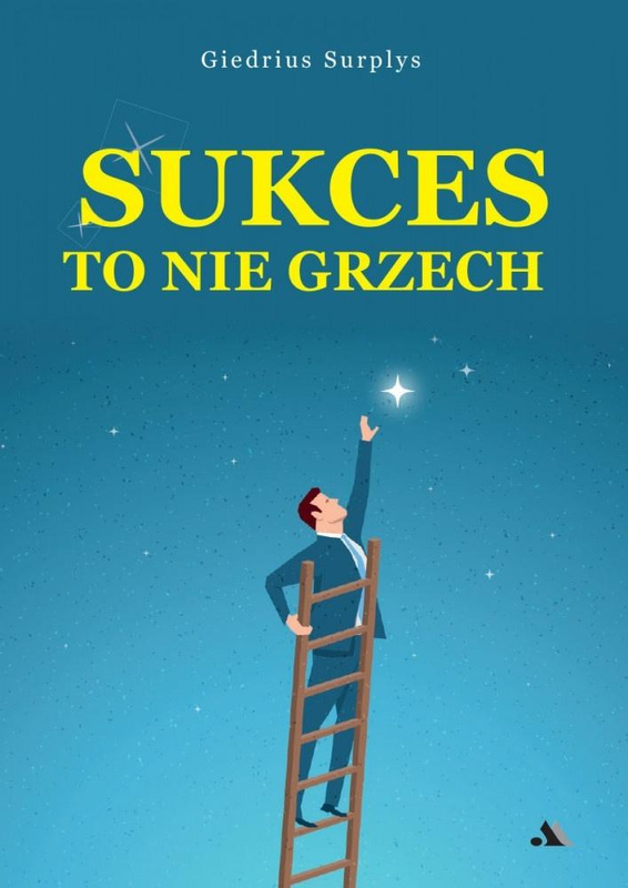 Sukces to nie grzech, Giedrius Surplys