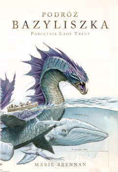 Podróż "Bazyliszka", Marie Brennan