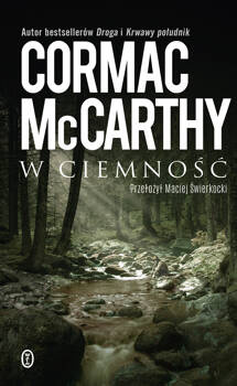 W ciemność, Cormac McCarthy