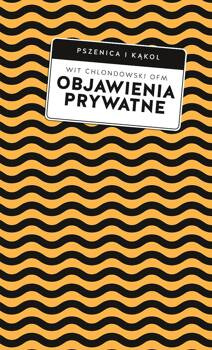 Objawienia prywatne, Wit Piotr Chlondowski OFM
