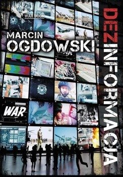 (Dez)informacja - Marcin Ogdowski