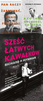 „Pan raczy żartować, panie Feynman!”+ „A co ciebie obchodzi, co myślą inni?” + Sześć łatwych kawałków, Richard P. Feynman