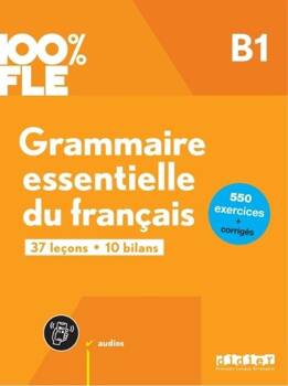 100% FLE Grammaire essentielle du francais B1, praca zbiorowa