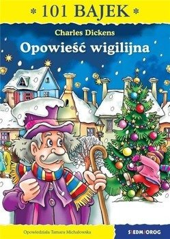 101 bajek. Opowieść wigilijna - Charles Dickens