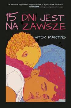 15 dni jest na zawsze, Vitor Martins