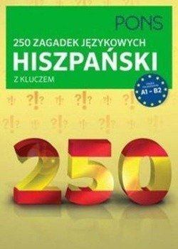 250 zagadek językowych. Hiszpański PONS - Ivan Reymondez