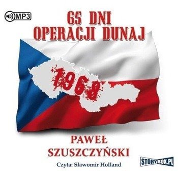 65 dni Operacji Dunaj audiobook - Paweł Szuszczyński