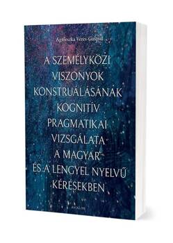 A szemelykozi viszonyok konstrualasanak kognitiv.., Agnieszka Veres-Guśpiel