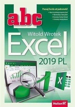 ABC Excel 2019 PL - Witold Wrotek