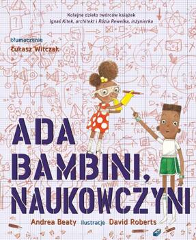 Ada Bambini, naukowczyni, Andrea Beaty