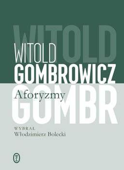 Aforyzmy, Witold Gombrowicz