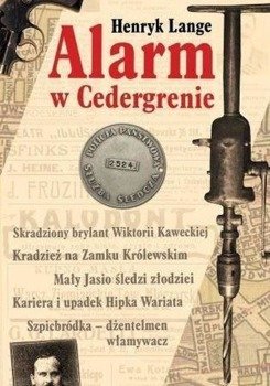 Alarm w Cedergrenie, Henryk Lange