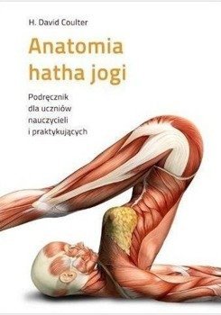 Anatomia hatha jogi w.2019 - H. David Coulter