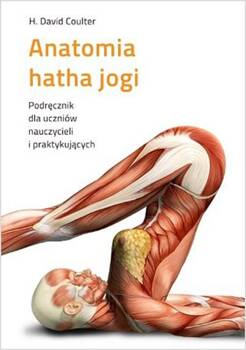 Anatomia hatha jogi w.2024, H. David Coulter