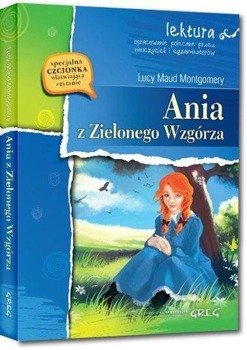 Ania z Zielonego Wzgórza z oprac. GREG - Lucy Maud Montgomery