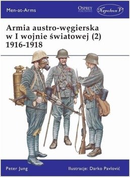 Armia austro-węgierska w I wojnie światowej (2) - Peter Jung