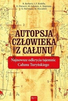 Autopsja człowieka z całunu - praca zbiorowa