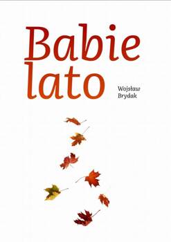 Babie lato, Wojsław Brydak